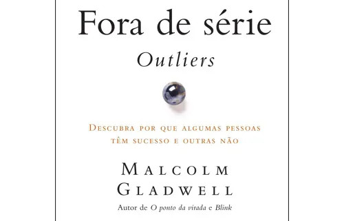 Fora de série Malcom Gladwell