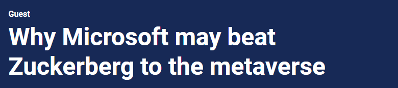 Título da matéria diz: “Por que a Microsoft pode ultrapassar Zuckerberg no metaverso”. 