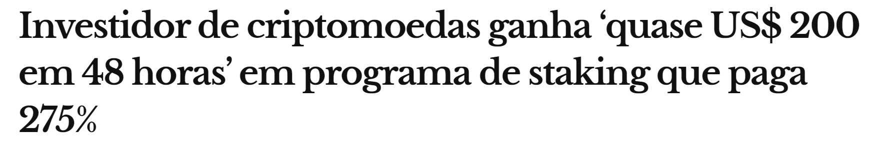 staking investidor criptomoedas ganha quase 200 mil