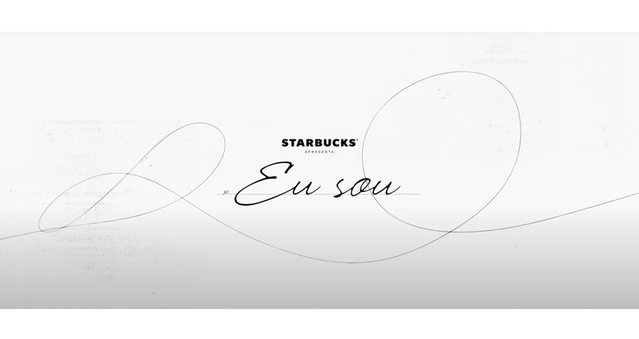 Starbucks apresenta Eu Sou