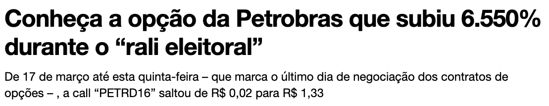 manchete: opção da petrobras subiu 6.550%