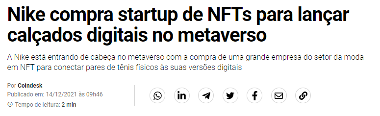 Manchete diz que a Nike comprou startup de NFTs para lançar calçados digitais no metaverso. 