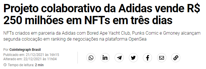 Manchete diz que projeto colaborativo da Adidas vendeu 250 milhões de reais em NFTs em três dias.