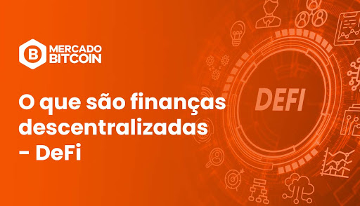 O que são DeFi, finanças descentralizadas