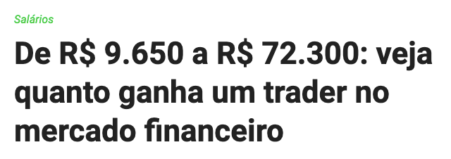 De R$ 9.650 a R$ 72.300: veja quanto ganha um trader no mercado financeiro