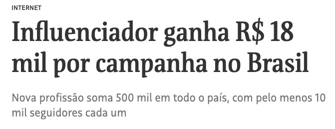 Influenciador ganha R$ 18 mil por campanha no Brasil