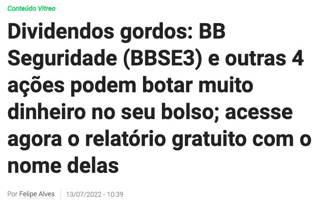 Manchete: Dividendos gordos: BB Seguridade (BBSE3) e outras 4 ações podem botar muito dinheiro no seu bolso; acesse agora o relatório gratuito com o nome delas