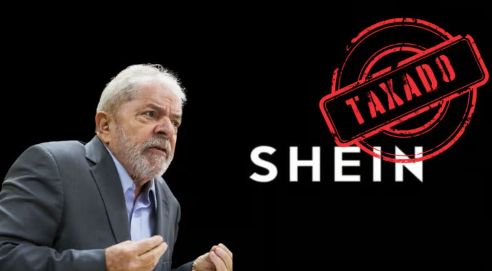 shein lula taxado