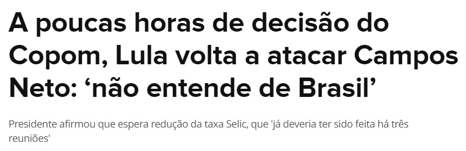 A poucas horas de decisão do Copom, Lula volta a atacar Campos Neto: 'não entende de Brasil'