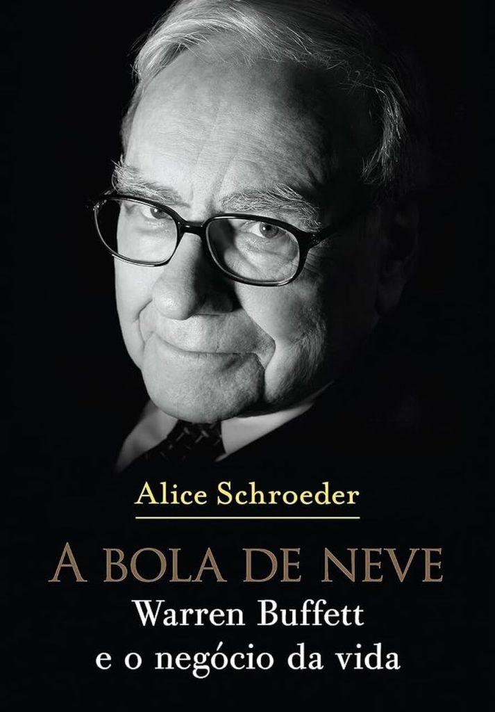 Capa da biografia de Warren Buffett, 'A Bola de Neve'